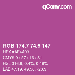カラーコード: RGB 174.7 74.6 147 | qconv.com
