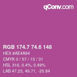 カラーコード: RGB 174.7 74.6 148 | qconv.com