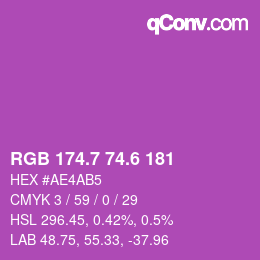 カラーコード: RGB 174.7 74.6 181 | qconv.com