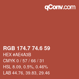 カラーコード: RGB 174.7 74.6 59 | qconv.com