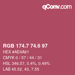 カラーコード: RGB 174.7 74.6 97 | qconv.com