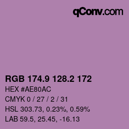 カラーコード: RGB 174.9 128.2 172 | qconv.com