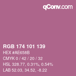 カラーコード: RGB 174 101 139 | qconv.com