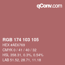 カラーコード: RGB 174 103 105 | qconv.com
