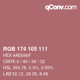 Color code: RGB 174 105 111 | qconv.com