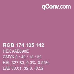 Color code: RGB 174 105 142 | qconv.com