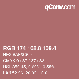カラーコード: RGB 174 108.8 109.4 | qconv.com