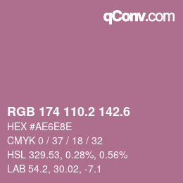カラーコード: RGB 174 110.2 142.6 | qconv.com