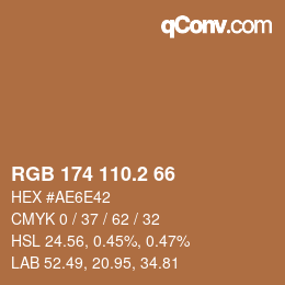 カラーコード: RGB 174 110.2 66 | qconv.com