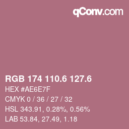 カラーコード: RGB 174 110.6 127.6 | qconv.com