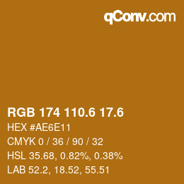 カラーコード: RGB 174 110.6 17.6 | qconv.com