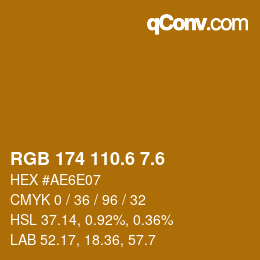 カラーコード: RGB 174 110.6 7.6 | qconv.com