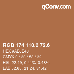 カラーコード: RGB 174 110.6 72.6 | qconv.com