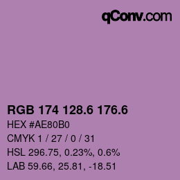 カラーコード: RGB 174 128.6 176.6 | qconv.com