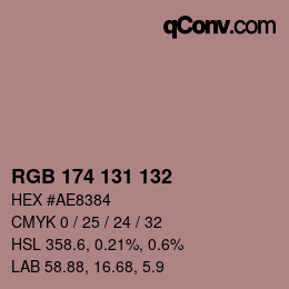 カラーコード: RGB 174 131 132 | qconv.com