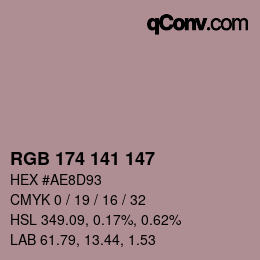 Color code: RGB 174 141 147 | qconv.com