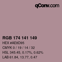 カラーコード: RGB 174 141 149 | qconv.com
