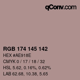 Color code: RGB 174 145 142 | qconv.com