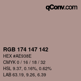 Color code: RGB 174 147 142 | qconv.com