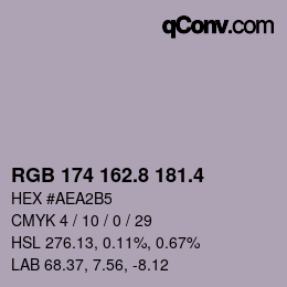 カラーコード: RGB 174 162.8 181.4 | qconv.com