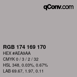 Color code: RGB 174 169 170 | qconv.com