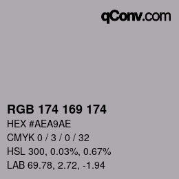 Color code: RGB 174 169 174 | qconv.com