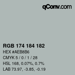 Color code: RGB 174 184 182 | qconv.com