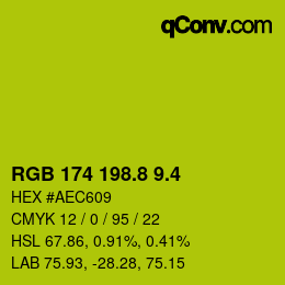 カラーコード: RGB 174 198.8 9.4 | qconv.com
