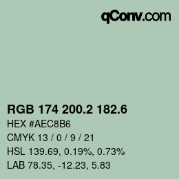 カラーコード: RGB 174 200.2 182.6 | qconv.com