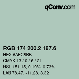 カラーコード: RGB 174 200.2 187.6 | qconv.com