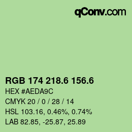 カラーコード: RGB 174 218.6 156.6 | qconv.com