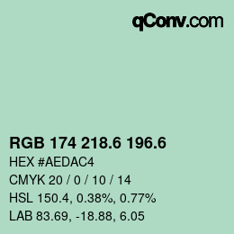 カラーコード: RGB 174 218.6 196.6 | qconv.com