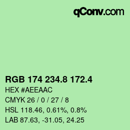 カラーコード: RGB 174 234.8 172.4 | qconv.com