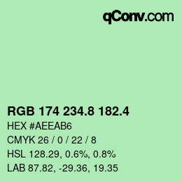 カラーコード: RGB 174 234.8 182.4 | qconv.com