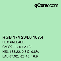 カラーコード: RGB 174 234.8 187.4 | qconv.com