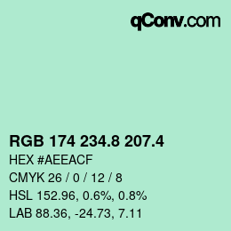 カラーコード: RGB 174 234.8 207.4 | qconv.com