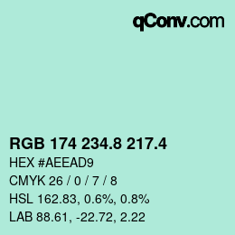 カラーコード: RGB 174 234.8 217.4 | qconv.com