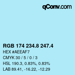 カラーコード: RGB 174 234.8 247.4 | qconv.com