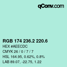 カラーコード: RGB 174 236.2 220.6 | qconv.com