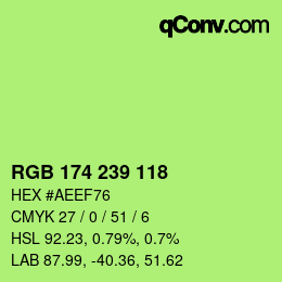 Color code: RGB 174 239 118 | qconv.com