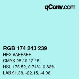 Color code: RGB 174 243 239 | qconv.com