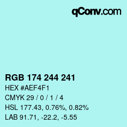Color code: RGB 174 244 241 | qconv.com
