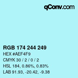 Color code: RGB 174 244 249 | qconv.com