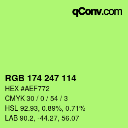 カラーコード: RGB 174 247 114 | qconv.com