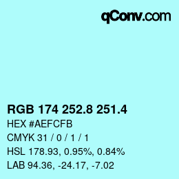 カラーコード: RGB 174 252.8 251.4 | qconv.com