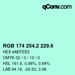カラーコード: RGB 174 254.2 229.6 | qconv.com