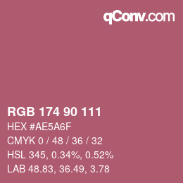 カラーコード: RGB 174 90 111 | qconv.com