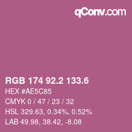 カラーコード: RGB 174 92.2 133.6 | qconv.com