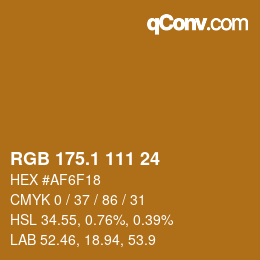 カラーコード: RGB 175.1 111 24 | qconv.com