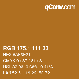 カラーコード: RGB 175.1 111 33 | qconv.com
